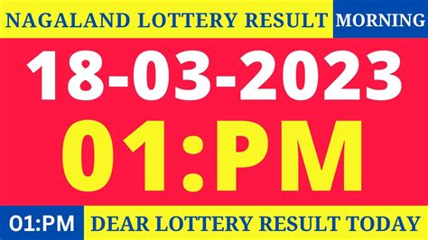 nagaland morning result|Dear Morning Results 1:00PM Today .